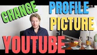 How to Change Your Profile Picture on Youtube on Phone 2019
