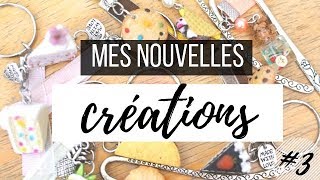 MES NOUVELLES CRÉATIONS #3 - Fimo
