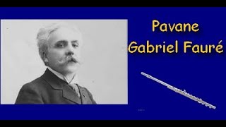 Pavane, Op.50 (Gabriel Fauré) à la flûte traversière
