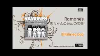 Ramones / 赤ちゃんのための音楽 - Blitzkrieg bop