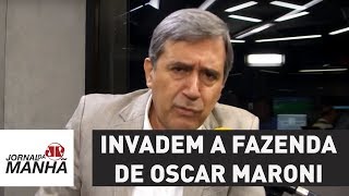 Integrantes do MST invadem fazenda de Oscar Maroni, em Araçatuba