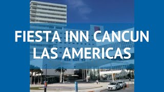 FIESTA INN CANCUN LAS AMERICAS 4* Канкун обзор – ФИЕСТА ИНН КАНКУН ЛАС АМЕРИКАС 4 Канкун видео обзор