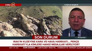 Türkiye'nin Pençe harekatının mesajı ne? Coşkun Başbuğ değerlendiriyor