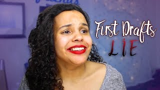First Drafts Lie! | NaNoWriMo Pep Talk