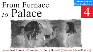 2020 Q1 Lesson 04 – From Furnace to Palace