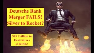 Deutsche Bank Merger Fails...Silver Volume Spikes!! (Bix Weir)