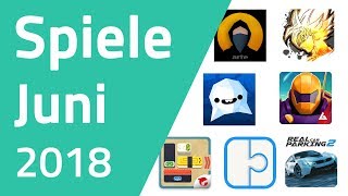 Top Spiele für Android & iOS - Juni 2018