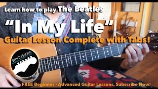 Easy Acoustic Guitar Lesson - The Beatles "In My Life" - Beginner Friendly Tutorial