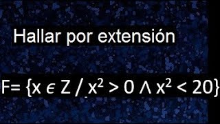 Determinar el conjunto por extensión, como expresar un conjunto por extensión