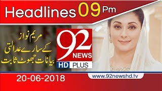 News Headlines | 9:00 PM | 20 June 2018 | 92NewsHD
