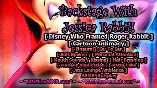 Kitti Minx ASMR Tingles - Backstage With Jessica Rabbit! [ Who Framed Roger Rabbit ] Audio Roleplay