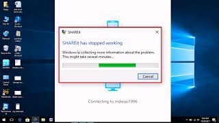 How to Fix Shareit Has Stopped Working Error in Windows 10