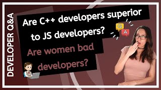 Developer Q&A - I speak 6 languages? Too late to start programming at 30 years old? + Developer Tips