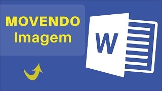 Como MOVER IMAGEM no Word de Forma Inteligente | Fácil