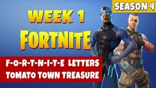 Fortnite Season 4 Week 1 Challenges - All FORTNITE Letters and Tomato Town Treasure Map Locations