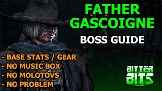Father Gascoigne - Bloodborne Boss Guide