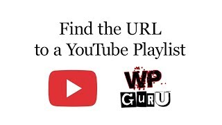 How to find the URL to your YouTube Playlists