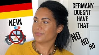 THINGS YOU WILL NEVER FIND IN GERMANY