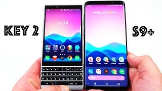 Galaxy S9+ vs Blackberry Key 2: 5 Reasons to go With Blackberry!