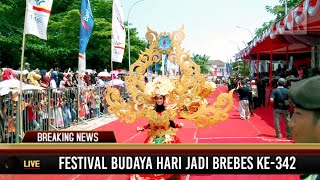 Festival Budaya Hari Jadi Kab. Brebes Ke-342