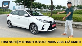 Trải nghiệm nhanh Toyota Yaris 2020 giá 668 triệu đồng vừa về đại lý
