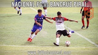 NACIONAL FC vs BANCRUZ PIRAI | Campeonato Masculino de Fútbol ACF 2019 Primera B