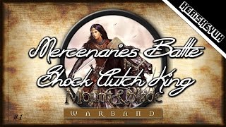 Shock Clutch! - Mount & Blade: Warband Mercenaries