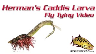 Herman's Caddis Larva Fly Tying Video Instructions