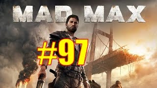 Mad Max Walkthrough & Gameplay - Part 97 - Working on Pink Eye, Havoc Point Recon