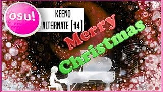 OSU! TOP RANK Keeno - Alternate [Glare] [FC] [98.79%] [120pp]