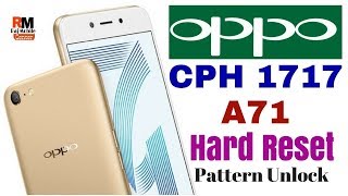 how to a71 hard reset,oppo a71 pattern reset,oppo a71 pattern remove