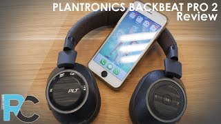 Damn, these are cool - Plantronics Backbeat Pro 2 Review