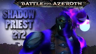 BfA Beta - Shadow Priest 2v2 Arena