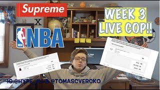 LIVE COP SUPREME SS18 WEEK 3!.I BOUGHT THE ENTIRE SUPREME X NBA COLLAB!