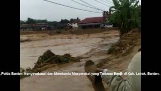 Polda Banten Evakuasi dan Mebantu Masyarakat yang terkena Banjir di Kab. Lebak Banten