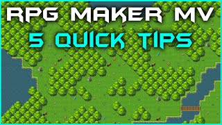 RPG Maker MV - 5 Quick Tips!