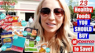23 HEALTHY Items You Should Buy at Costco to SAVE MONEY!