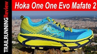 Hoka One One Evo Mafate 2 - Arma letal para ultras