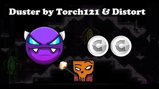 Duster by Torch121 & Distort (Super easy demon, 2 coins) - Geometry Dash 2.11