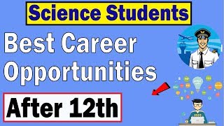Best Career Options After 12th Science || What to Do after 12th Science PCB And PCM