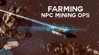 Farming NPC mining operations for beginners