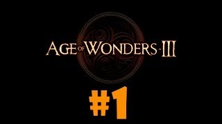 Age of Wonders 3 - Прохождение - #1