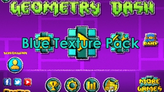 Blue TexturePack para Geometry Dash 2.1 By LuisOmarMM [PC]