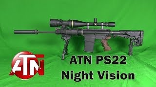 ATN PS22 Night Vision Scope Review