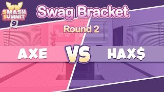 Axe vs Hax$ - Swag Bracket Round 2 - Smash Summit 9