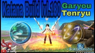 Toram Online - Katana Build lvl.180 Garyou+Tenryu
