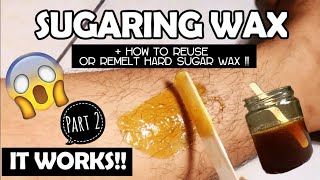 Sugar Wax #2: How to Reheat / Melting hard SUGAR WAX (2 Methods)!