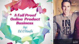 Creating A Fail Proof Online Health Product Business