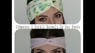 DIY- Dikmeden 2 Farklı Burmalı Ön Saç Bandı Yapımı // Kolay ve Süper Ucuz