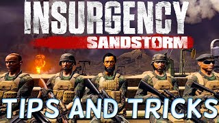 Insurgency Sandstorm TIPS and TRICKS